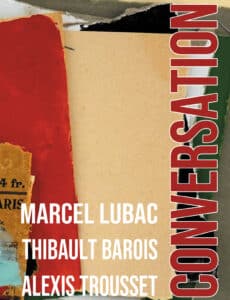 Marcel Lubac, Alexis Trousset Tibault Barois